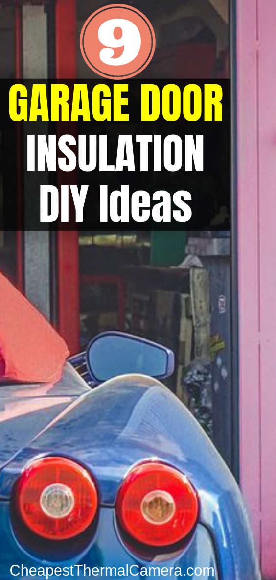 Garage Door Insulation DIY Ideas Tips