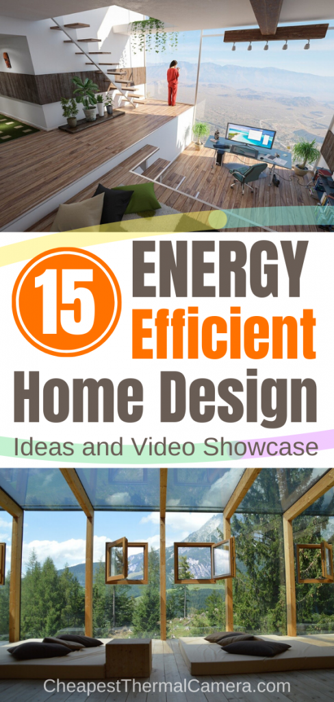 15 Brilliant Energy Efficient Home Design Ideas (with Video Showcase)